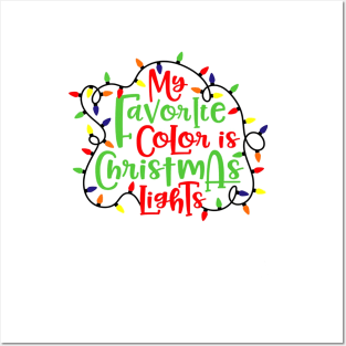 My Favorite Color is Christmas Lights Christmas Posters and Art